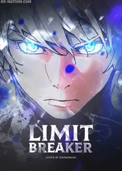 Limit Breaker ยอดคนเลเวลทะลุ