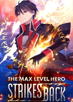 The Max Level Hero Has Returned