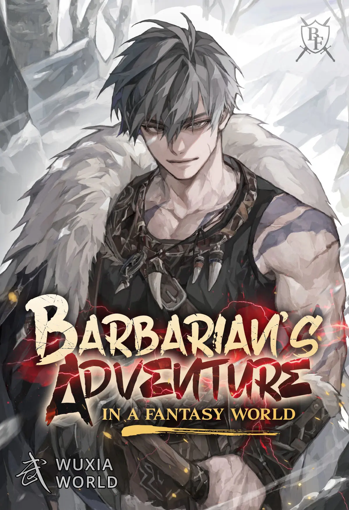 Barbarian’s Adventure in a Fantasy World ราชาคนเถื่อนตะลุยต่างโลก