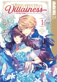 I Was Reincarnated as the Villainess in an Otome Game but the Boys Love Me Anyway!