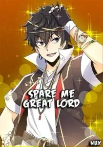 Spare Me, Great Lord!